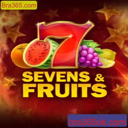Descubra o Fascinante Mundo de SevensFruits no Bra365.com